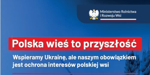 Plakat Ministerstwa Rolnictwa i Rozwoju Wsi „Polska wieś to przyszłość”.