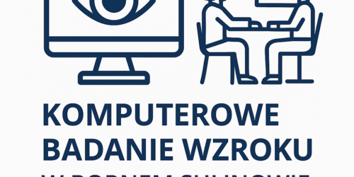 Komputerowe badanie wzroku w Bornem Sulinowie