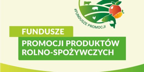 Fundusze promocji produktów rolno-spożywczych