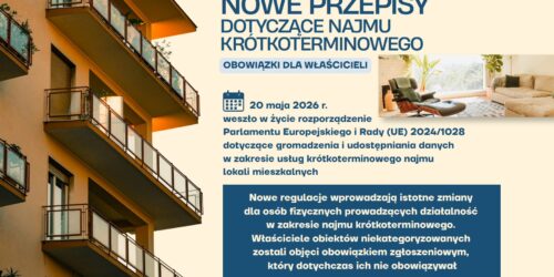 Nowe przepisy dotyczące najmu krótkoterminowego – ważne informacje dla właścicieli obiektów noclegowych