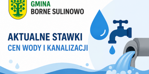 Aktualne stawki cen wody i odprowadzania ścieków w Gminie Borne Sulinowo