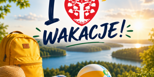 Zakończenie roku szkolnego – czas na zasłużony odpoczynek