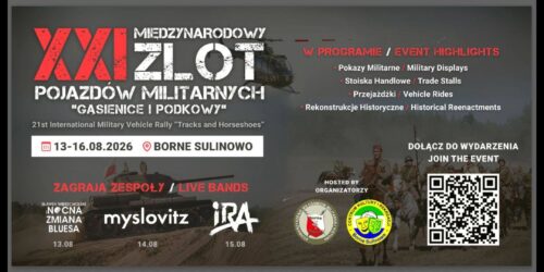 XXI Międzynarodowy Zlot Pojazdów Militarnych „Gąsienice i Podkowy” w Bornem Sulinowie – oficjalny program 2026